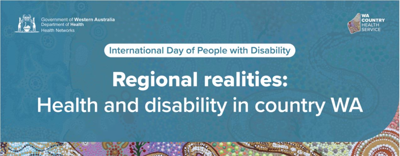 Regional realities: Health and disability in country WA